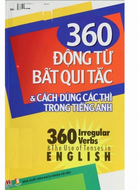 360 Động Từ Bất Quy Tắc Và 12 Thì Cơ Bản Trong Tiếng Anh