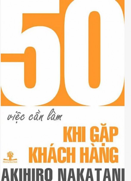 50 Việc Cần Làm Khi Gặp Khách Hàng