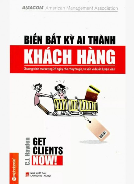 Biến Bất Kỳ Ai Thành Khách Hàng