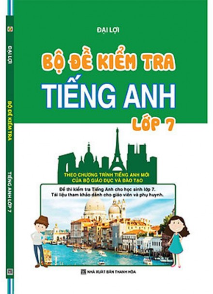 Bộ Đề Kiểm Tra Tiếng Anh Lớp 7