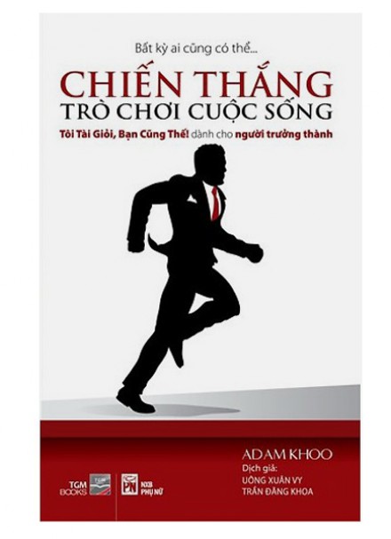 Chiến Thắng Trò Chơi Cuộc Sống &#8211; Adam Khoo