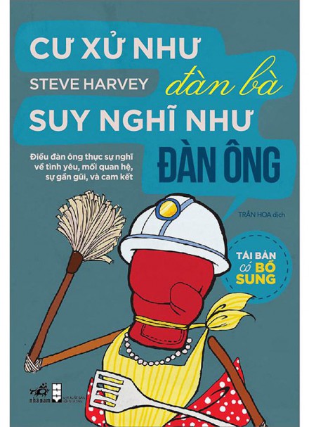 Cư Xử Như Đàn Bà Suy Nghĩ Như Đàn Ông