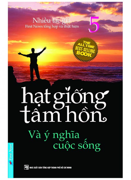 Hạt Giống Tâm Hồn 5 &#8211; Và Ý Nghĩa Cuộc Sống