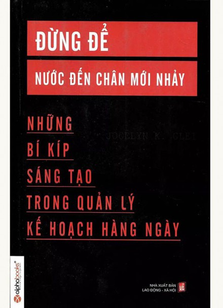 Đừng Để Nước Đến Chân Mới Nhảy