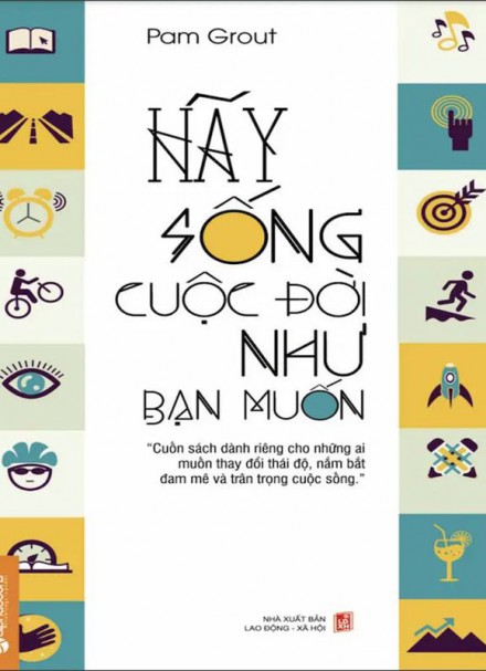 Hãy Sống Cuộc Đời Như Bạn Muốn