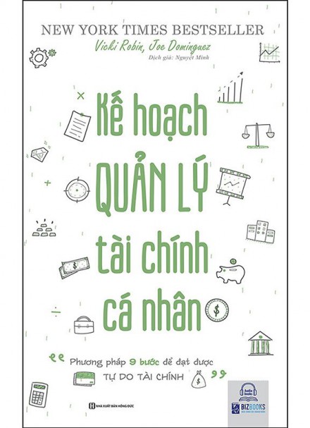 Kế Hoạch Quản Lý Tài Chính Cá Nhân &#8211; &#8220;Phương Pháp 9 Bước Để Đặt Được Tự Do Tài Chính&#8221;