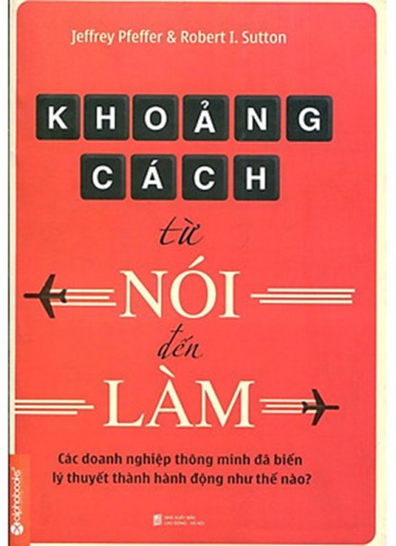 Khoảng Cách Từ Nói Đến Làm