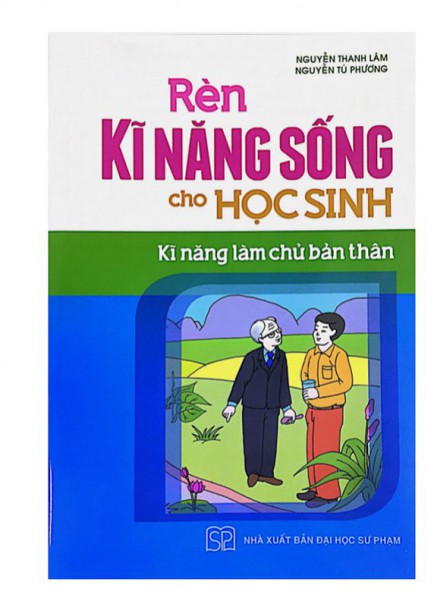 Rèn Kĩ Năng Sống Cho Học Sinh &#8211; Kĩ năng làm chủ bản thân