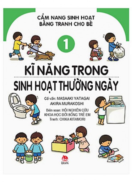 Cẩm nang sinh hoạt bằng tranh cho bé  &#8211; Kĩ năng trong sinh hoạt thường ngày &#8211; Tập 1