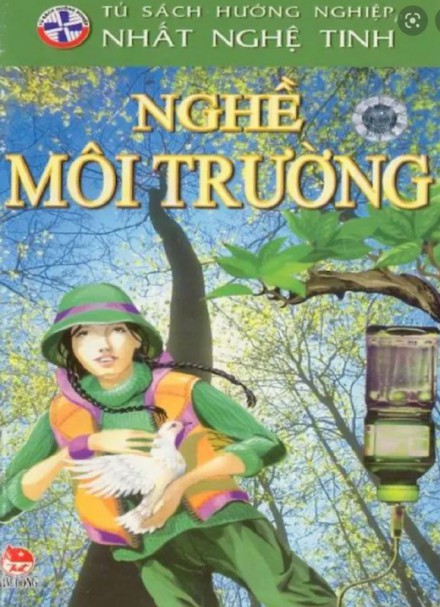 Tủ sách hướng nghiệp Nhất nghệ tinh – Nghề Môi trường