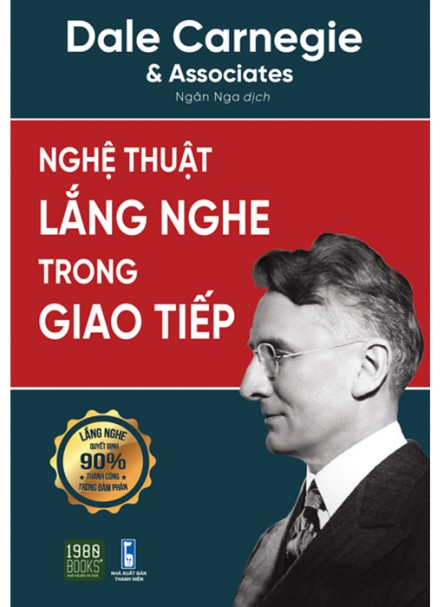 Nghệ Thuật Lắng Nghe Trong Giao Tiếp &#8211; Dale Carnegie