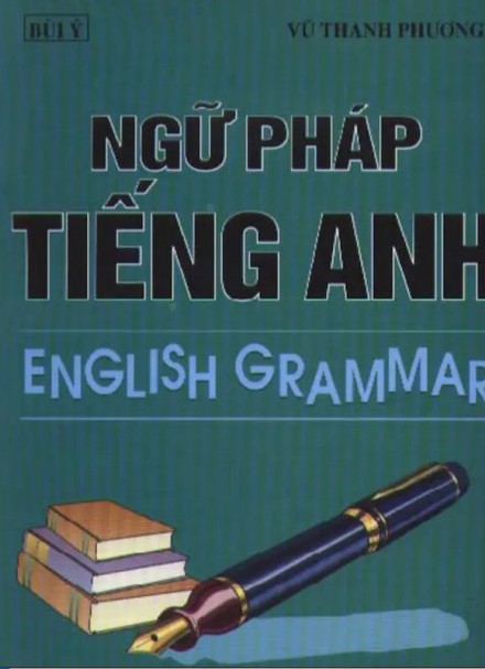 Ngữ Pháp Tiếng Anh &#8211; Vũ Thanh Phương