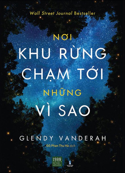 Nơi Khu Rừng Chạm Tới Những Vì Sao