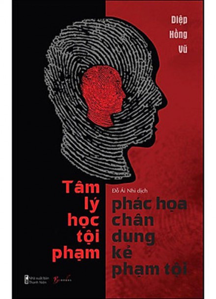 Tâm Lý Học &#8211; Phác Họa Chân Dung Kẻ Phạm Tội