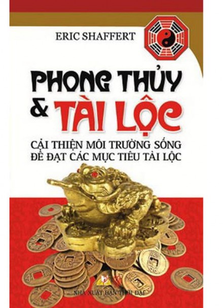 Phong Thủy Và Tài Lộc