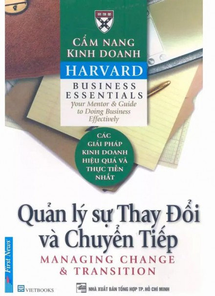 Cẩm nang kinh doanh Harvard &#8211; Quản lý sự thay đổi và chuyển tiếp