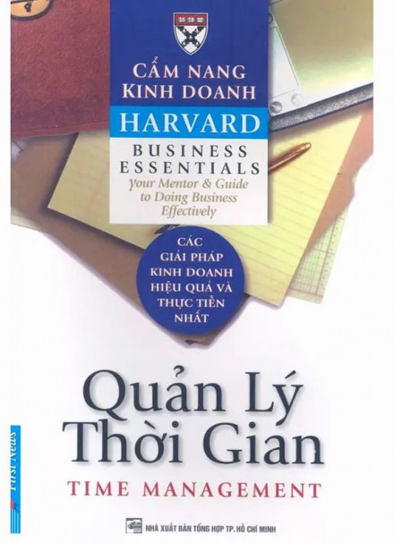 Cẩm nang kinh doanh Harvard &#8211; Quản lý thời gian