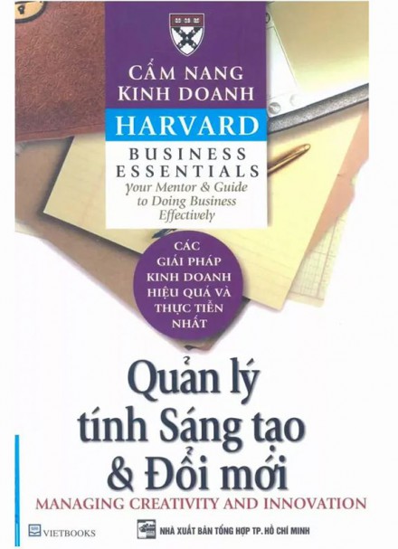 Cẩm nang kinh doanh Harvard &#8211; Quản lý tính sáng tạo và đổi mới