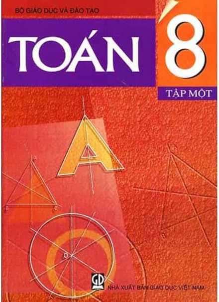 Sách Giáo Khoa Toán Lớp 8 &#8211; Tập 1,2