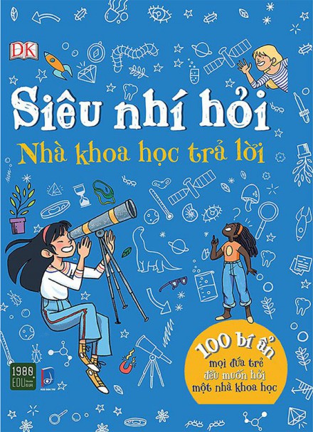 Siêu Nhí Hỏi Nhà Khoa Học Trả Lời