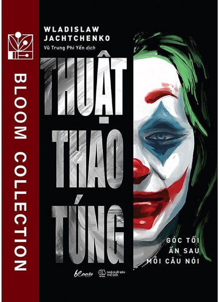 Thuật Thao Túng &#8211; Góc Tối Ẩn Sau Mỗi Câu Nói