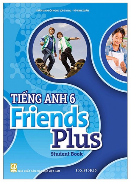 Tiếng anh 6 Friends Plus (Student Book)