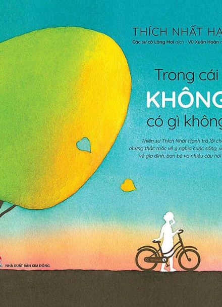 Trong Cái Không Có Gì Không &#8211; Thiền Sư Thích Nhất Hạnh