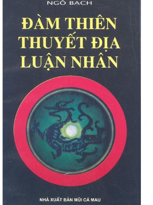 Đàm Thiên Thuyết Địa Luận Nhân