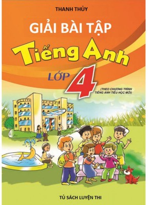 Sách Giải Bài Tập Tiếng Anh Lớp 4 