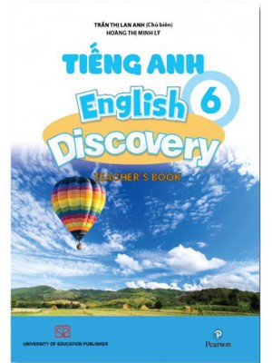 Tiếng Anh 6 English Discovery &#8211; Teacher&#8217;s book &#8211; Sách Giáo Viên