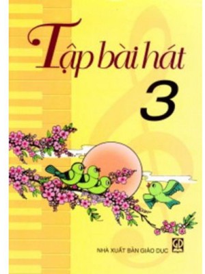 Tập Bài Hát Lớp 3