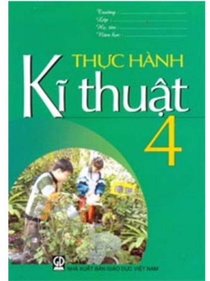 Sách Thực Hành Kỹ Thuật Lớp 4