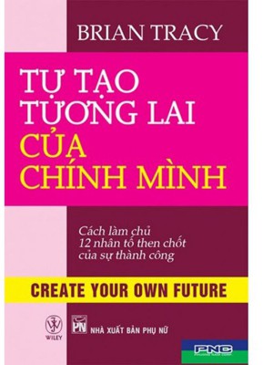 Tự Tạo Tương Lai Của Chính Mình