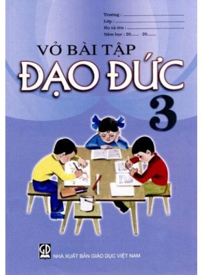 Vở Bài Tập Đạo Đức Lớp 3