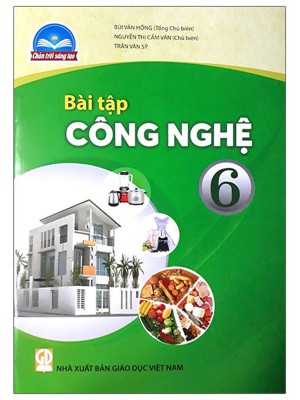 Bài Tập Công Nghệ 6 – Chân Trời Sáng Tạo