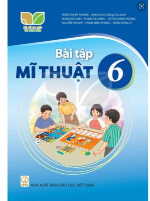 Bài Tập Mĩ Thuật 6 – Kết Nối Tri Thức Với Cuộc Sống