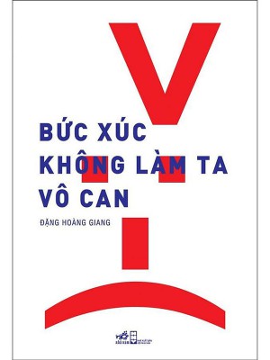 Bức Xúc Không Làm Ta Vô Can