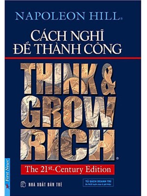 Cách Nghĩ Để Thành Công &#8211; Think & Grow Rich