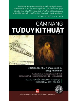 Cẩm Nang Tư Duy Kĩ Thuật &#8211; Richard Paul &#8211; Linda Elder