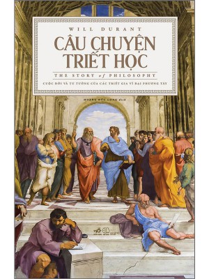 Câu Chuyện Triết Học &#8211; The Story Of Philosophy