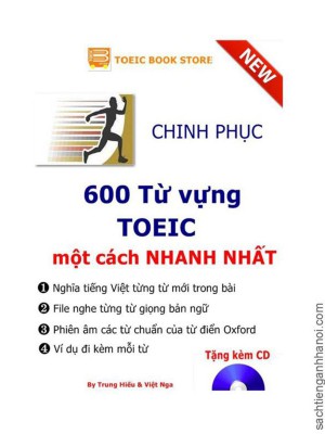 Chinh phục 600 từ vựng Toeic một cách nhanh nhất