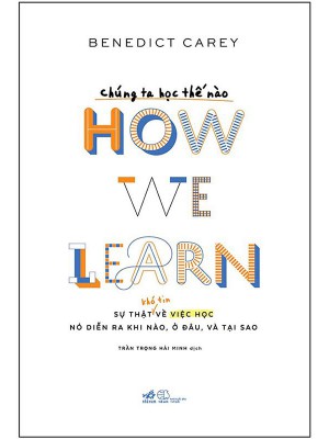 Chúng Ta Học Thế Nào &#8211; How We Learn