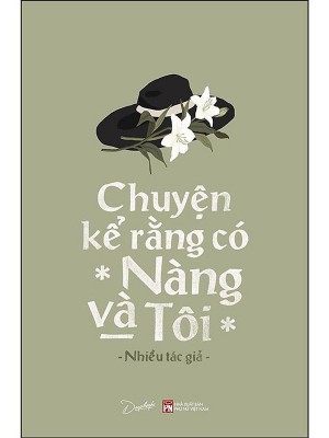 Chuyện Kể Rằng Có Nàng Và Tôi