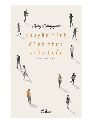 Chuyện Tình Đích Thực Siêu Buồn