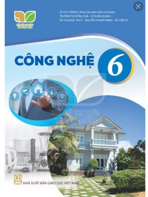 Công Nghệ 6 – Kết Nối Tri Thức Với Cuộc Sống