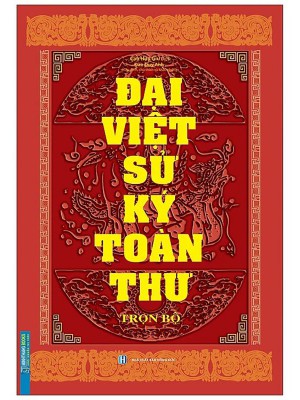 Đại Việt Sử Ký Toàn Thư Trọn Bộ