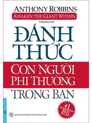 Đánh Thức Con Người Phi Thường Trong Bạn