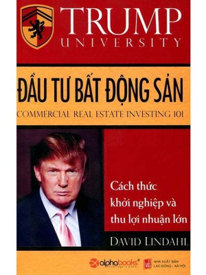 Đầu Tư Bất Động Sản &#8211; Donald J.Trump