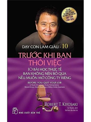 Dạy Con Làm Giàu Tập 10 &#8211; Trước Khi Bạn Thôi Việc