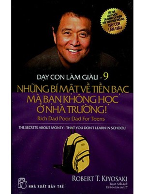 Dạy Con Làm Giàu Tập 9 &#8211; Những Bí Mật Về Tiền Bạc Mà Bạn Không Học Ở Nhà Trường